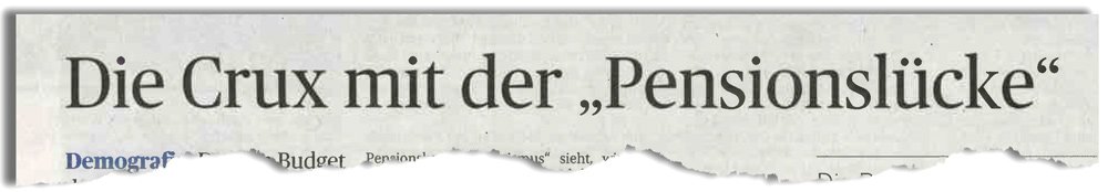 Schlagzeile der Tageszeitung "die Presse" vom 18.10.2021: Die Crux mit der Pensionslücke